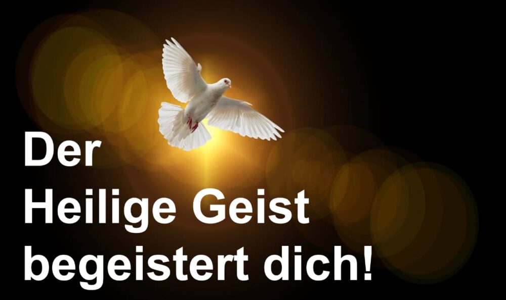 Der Heilige Geist begeistert dich! Image