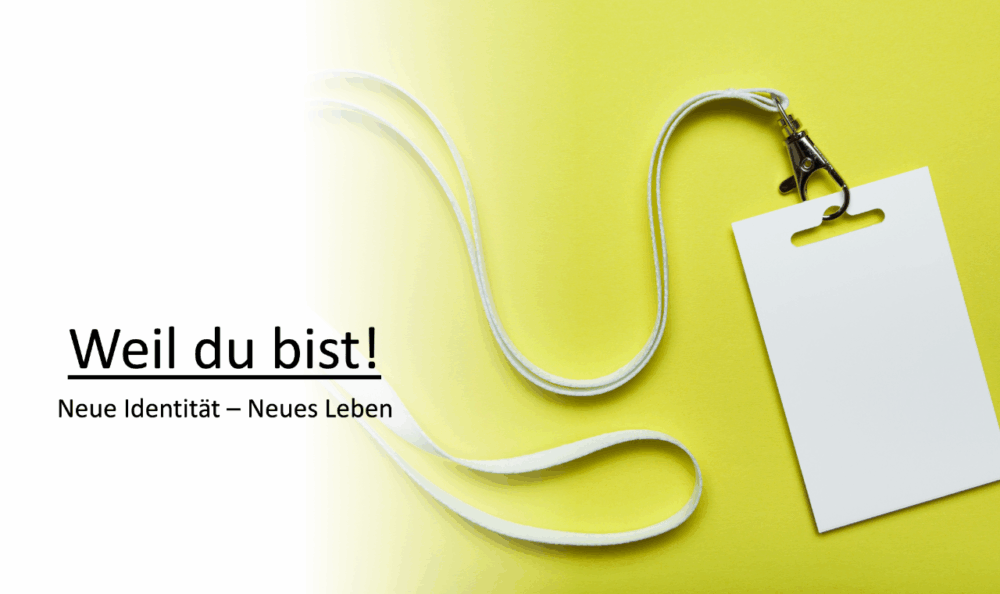 Weil du bist! Image