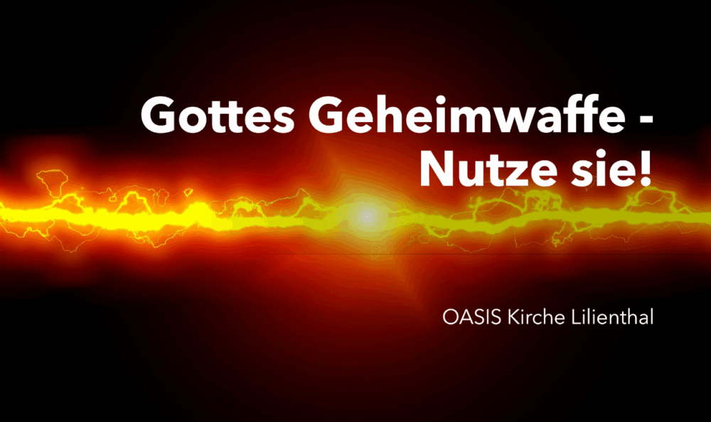 Gottes Geheimwaffe - Nutze sie! Image