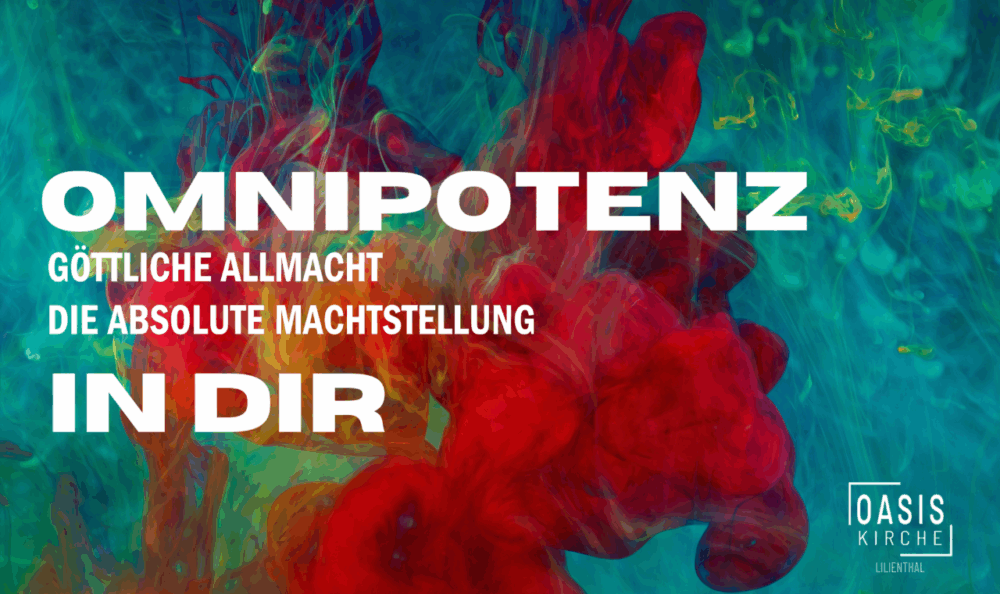 Omnipotenz in dir