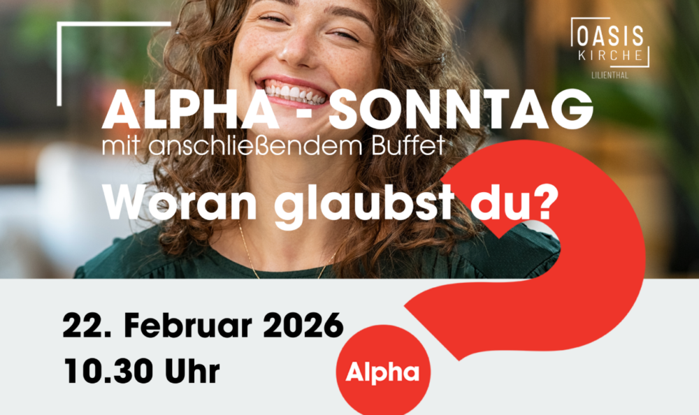 Alpha-Sonntag - Woran glaubst du? Image