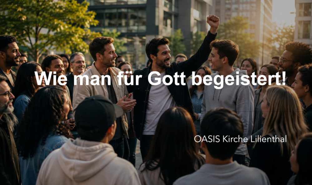 Wie man für Gott begeistert! Image
